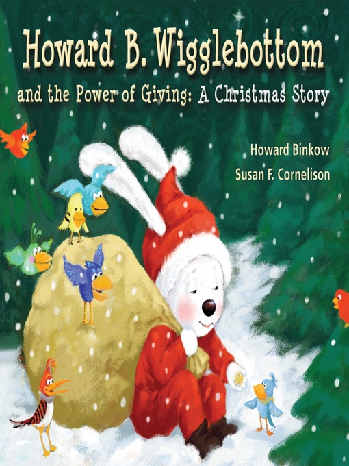 Title details for Howard B. Wigglebottom and the Power of Giving by Howard Binkow - Available